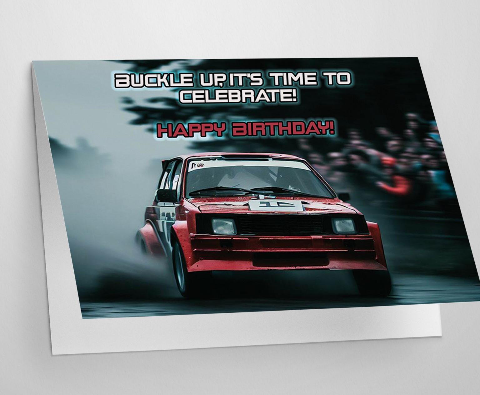 Rally Car Birthday Card - Buckle Up It's Time To Celebrate